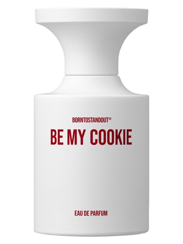 Be My Cookie BORNTOSTANDOUT®