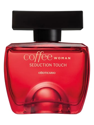 Coffee Woman Seduction Touch O Boticário