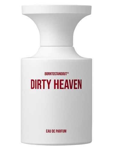 Dirty Heaven BORNTOSTANDOUT®