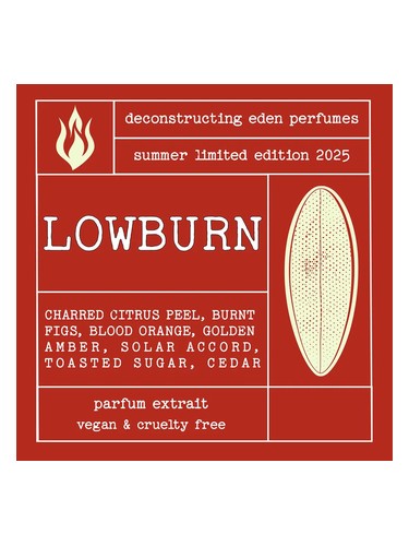 LOWBURN Deconstructing Eden