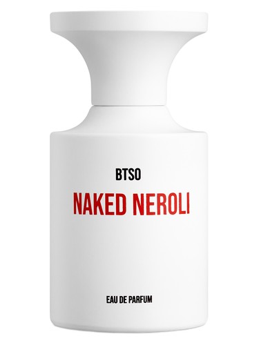 Naked Neroli BORNTOSTANDOUT®